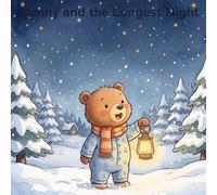 Benny and the Longest Night: A Midwinter Bedtime Story