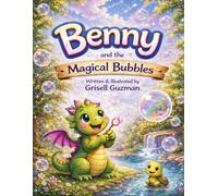 Benny and the Magical Bubbles