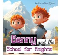 Benny and the School for Knights