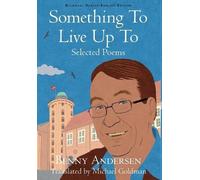 Benny Andersen Something To Live Up To (Copertina rigida)