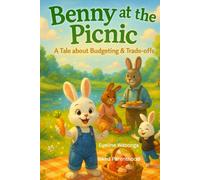 Benny At The Picnic: A Tale About Budgeting & Trade-offs