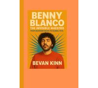 Benny Blanco: The Invisible Maestro - From Bedroom Beats to Global Hits