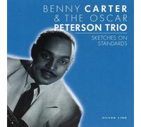 Benny Carter & The Oscar Peterson Trio - Scetches on Standards