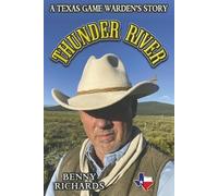 Benny G Richards Thunder River (Tascabile)