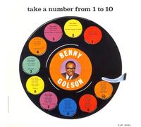 Benny Golson - Take A Number From 1 To 10 [UHQ