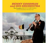 Benny Goodman and His Orchestra The Complete Benny in Brussels (CD) Album