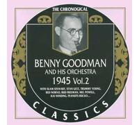 BENNY GOODMAN - Classics 1945 Vol. 2