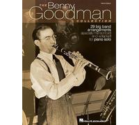 Benny Goodman Collection: 29 Big Band Arrangements Specially Trar and Adapted for Piano Solo