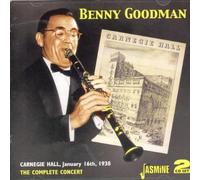 Benny Goodman - Complete Carnegie Hall Concert
