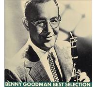 Benny Goodman & His Orchestra - Bmg Best Selection