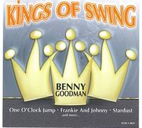 Benny Goodman - Kings Of Swing: Benny Goodman (UK Import)