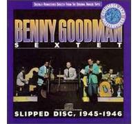 Benny Goodman - Slipped Disc 1945-46