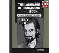 Benny Greb Benny Greb - The Language of Drumming Book (Mixed Media Product)