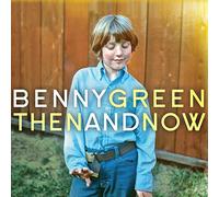 ベニー・グリーン / ゼン・アンド・ナウ (Benny Green / Then And Now) [CD] [Import] [日本語帯・解説付]