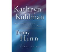 Benny Hinn Kathryn Kuhlman (Tascabile)