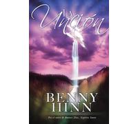 Benny Hinn La unción (Tascabile)