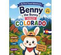 Benny in Colorado: A Coloring and Activity Book for Curious Kids Ages 3-5
