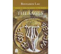 Benny Lau Rabbi The Sages: Character, Context, & Creativity (Copertina rigida)