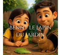 Benny le Lapin du Jardin