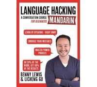 Benny Lewis LANGUAGE HACKING MANDARIN (Learn How to Speak (Mixed Media Product)