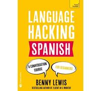 Benny Lewis Lew LANGUAGE HACKING SPANISH (Learn How to Spe (Mixed Media Product)