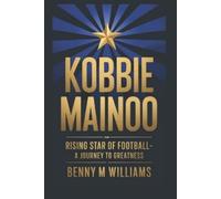 Benny M Williams Kobbie Mainoo (Tascabile)