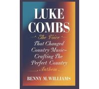 Benny M Williams Luke Combs (Tascabile)