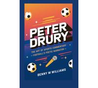 Benny M Williams Peter Drury (Tascabile)