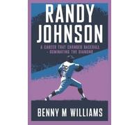 Benny M Williams Randy Johnson (Tascabile)