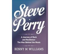 Benny M Williams Steve Perry (Tascabile)
