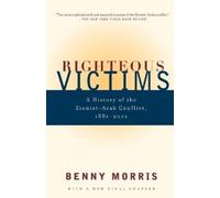 Benny Morris Righteous Victims (Tascabile)