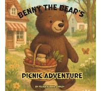 Benny the Bear's Picnic Adventure