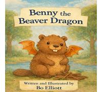 Benny The Beaver Dragon