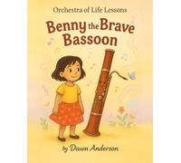 Benny the Brave Bassoon: Intro to Instruments