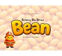 Benny the Brave Bean