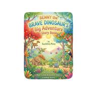 Benny the brave dinosaur's big adventure