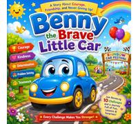 Benny The Brave Little Car