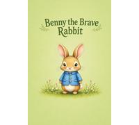Benny, the brave rabbit: Coloring book for kids