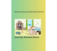 Benny the Bunny and the Great Toy hunt