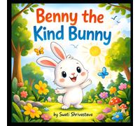 Benny the Kind Bunny: Bedtime Story Book for Kids Ages 3-6