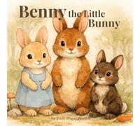 Benny the Little Bunny