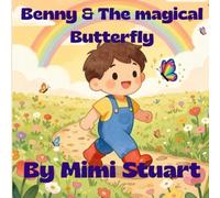 Benny & The Magical Butterfly