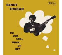 Benny Trokan Do You Still Think of Me? (Vinyl LP) 12" Album