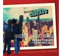 Benny Turner & Cash McCall Going Back Home (CD) Album