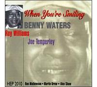 Benny Waters - When You're Smiling