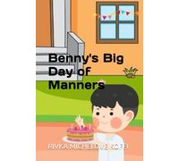 Benny's Big Day of Manners
