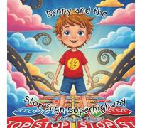 Benny's Brain and the Stop Sign Superhighway