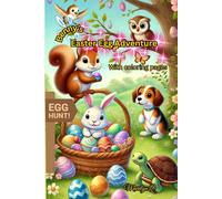 Benny's Easter Egg Adventure with colorng pages