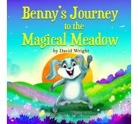 Benny's Journey to the Magical Meadow