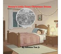 Benny's Little Town Christmas Dream